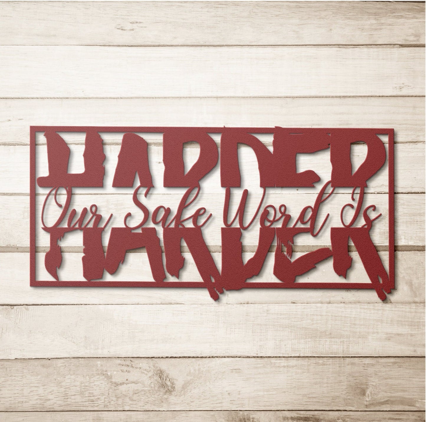 Our Safe Word is HARDER – Naughty Metal Wall Sign, Sexy Bedroom Decor, Naughty Wife Gift