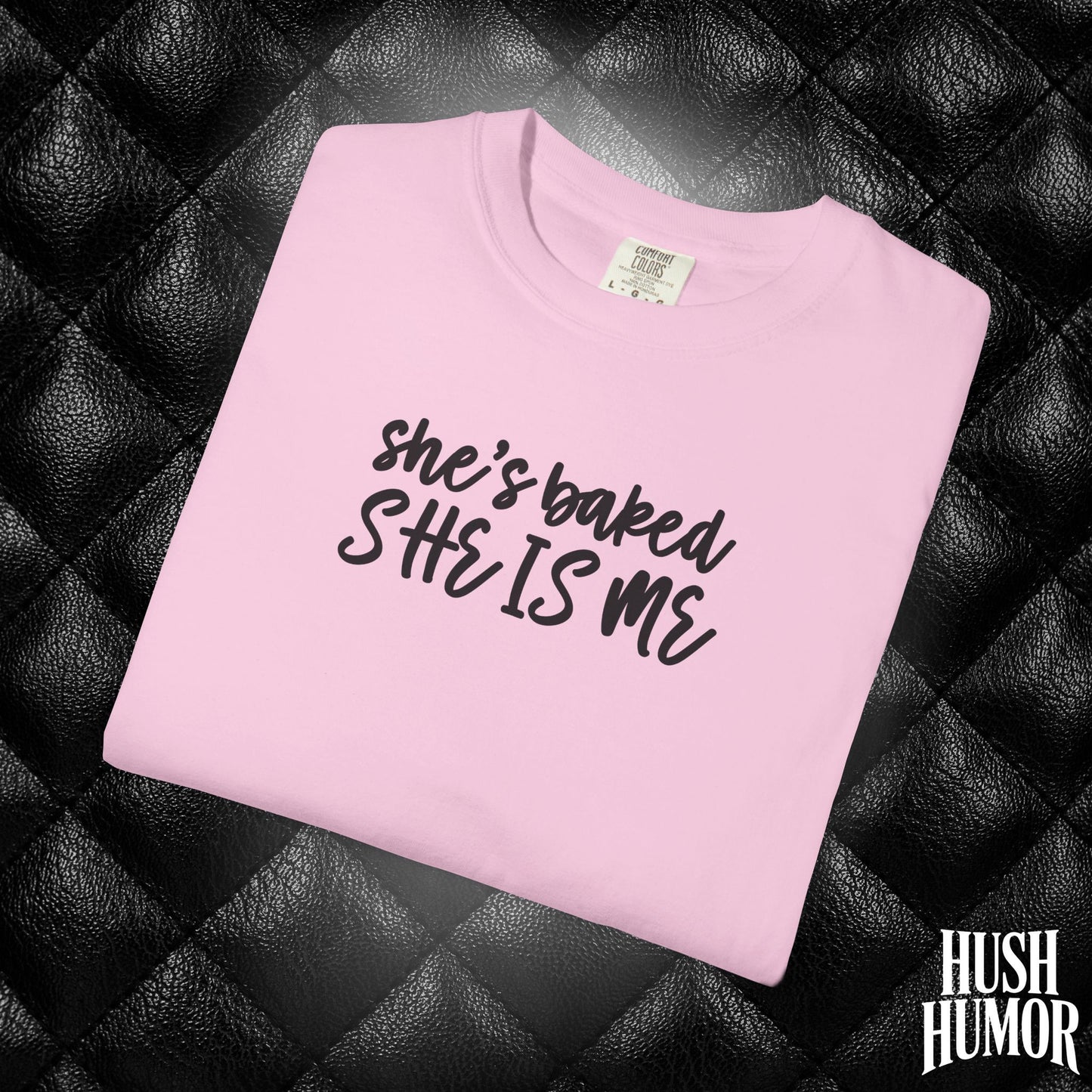 She’s Baked | Stoner Girl Weed T-Shirt for Women | Cute Pothead Gift Idea