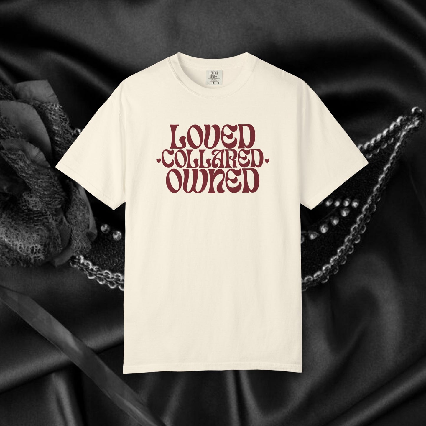 Loved Collared Owned Submissive T-shirt, BDSM themed Kinky Tee, Submissive Wife Gift, BDSM Apparel