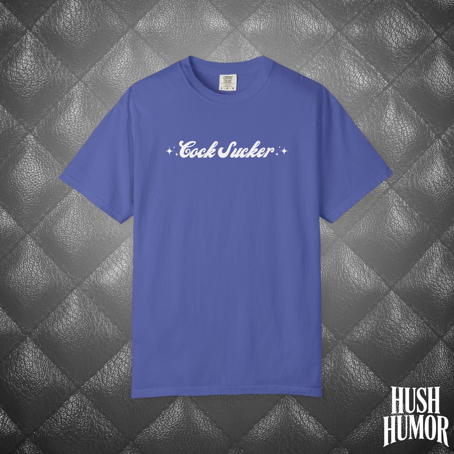 C*ck Sucker T-Shirt – Naughty Girl Comfort Colors Tee, Sexy NSFW Hot Wife Shirt, Offensive Inappropriate Graphic Shirt for Women