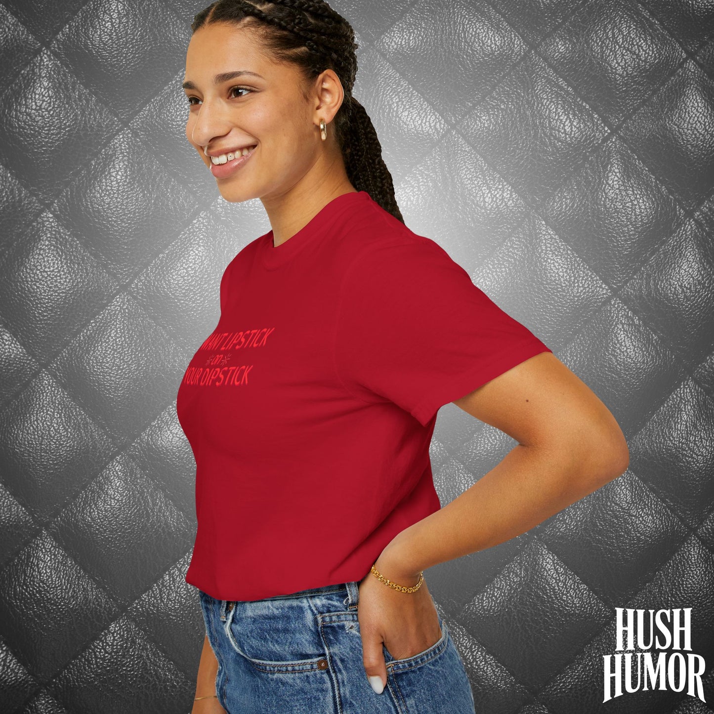 Want Lipstick on Your Dipstick? Dirty T-Shirt – Shocking Naughty Women’s Tee, FEMdom Sassy Mouth Shirt, Funny NSFW Adult Gift for Her