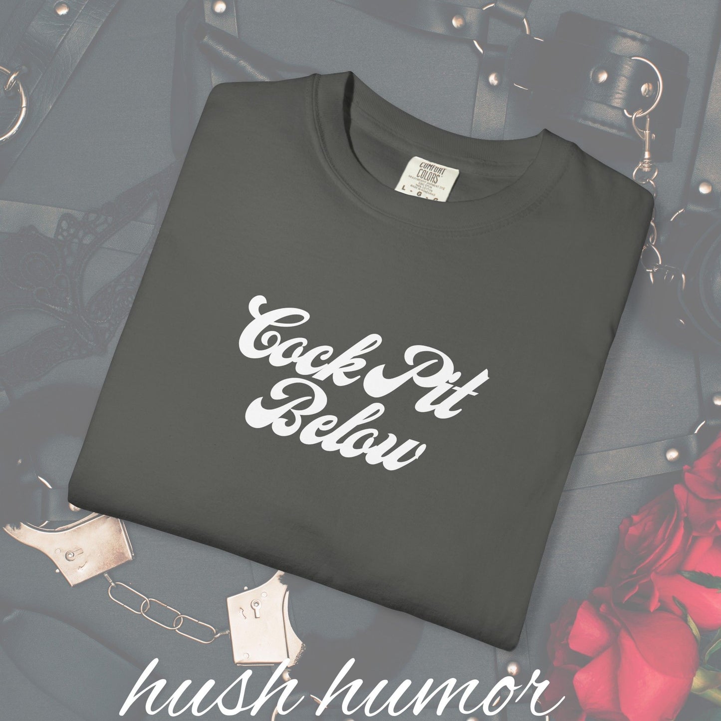 C*ck Pit Below | Bold Adult Humor Shirt for Naughty Gift Swaps or for the daring who like bold fashion