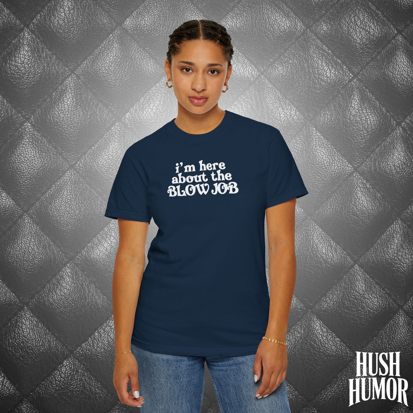 I'm Here About the Blow Job T-Shirt | Naughty Girl Sex Humor Tee | Sarcastic Dirty Shirt for Women | Hot Wife Adult Graphic Apparel
