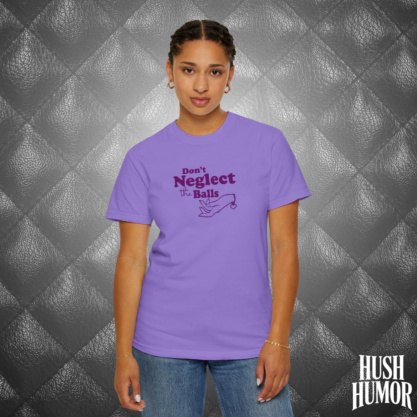 Don't Neglect the Balls Funny T-Shirt – Naughty Girl Comfort Colors Sex Shirt, Inappropriate Hot Wife Gift, Offensive Sexy Graphic Purple Tee