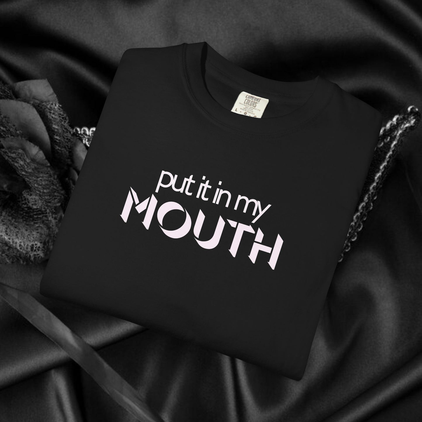 Offensive Hot Wife gift, Put it in My Mouth fun oral sex tshirt for women, NSFW Comfort Color Pepper summer party top, funny sex tee