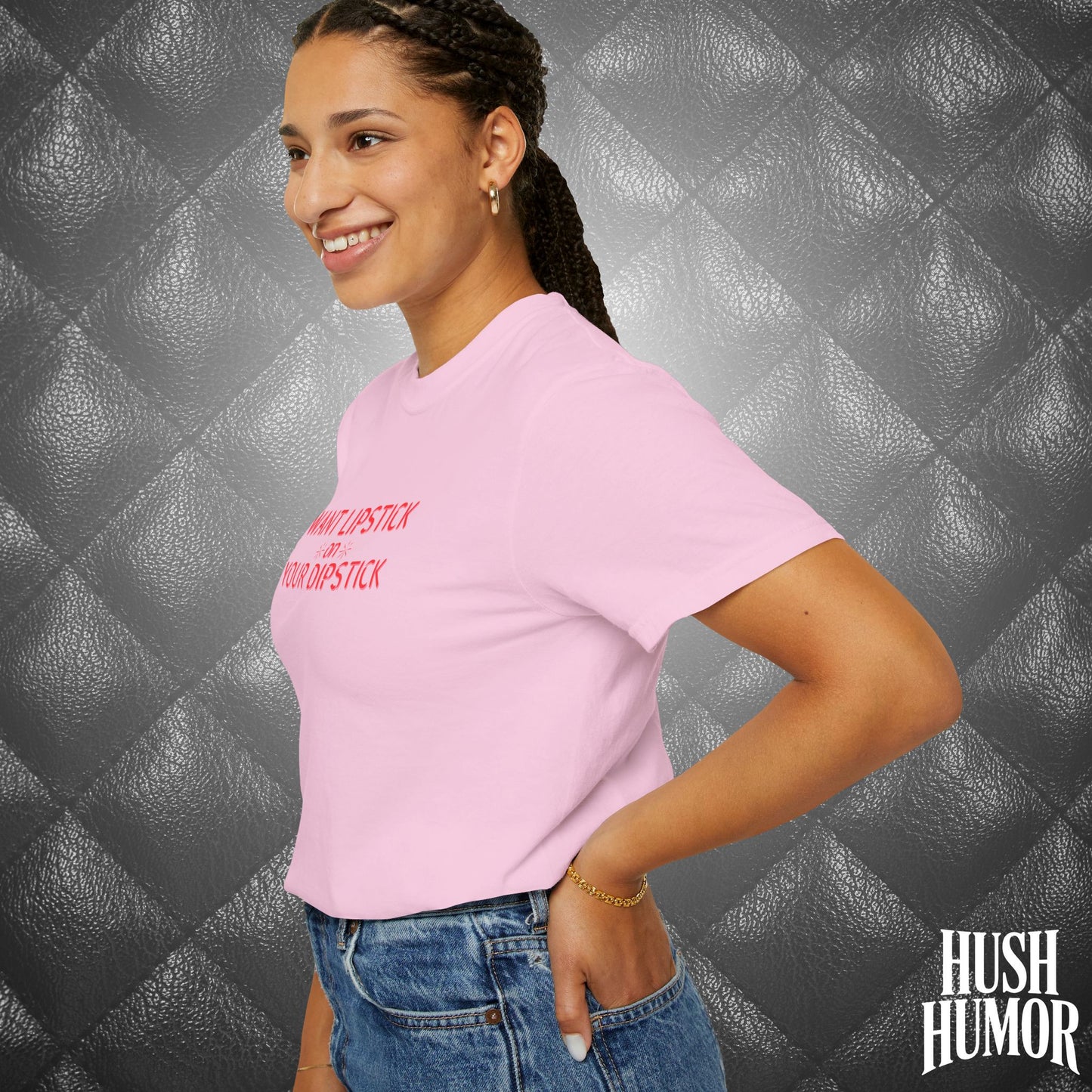 Want Lipstick on Your Dipstick? Dirty T-Shirt – Shocking Naughty Women’s Tee, FEMdom Sassy Mouth Shirt, Funny NSFW Adult Gift for Her