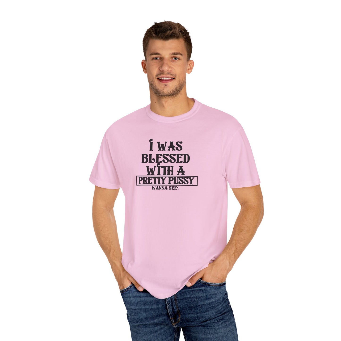 I Was Blessed With a Pretty Psssy Shirt – Naughty FEMdom BDSM Dom Sub Tee for Wife