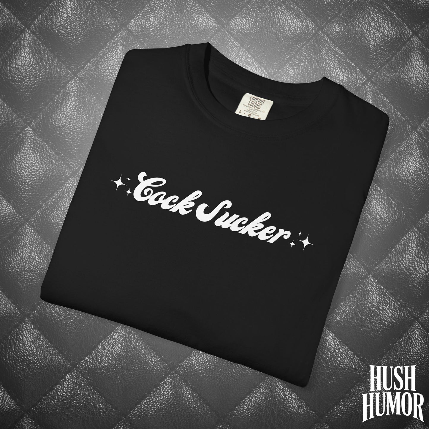C*ck Sucker T-Shirt – Naughty Girl Comfort Colors Tee, Sexy NSFW Hot Wife Shirt, Offensive Inappropriate Graphic Shirt for Women
