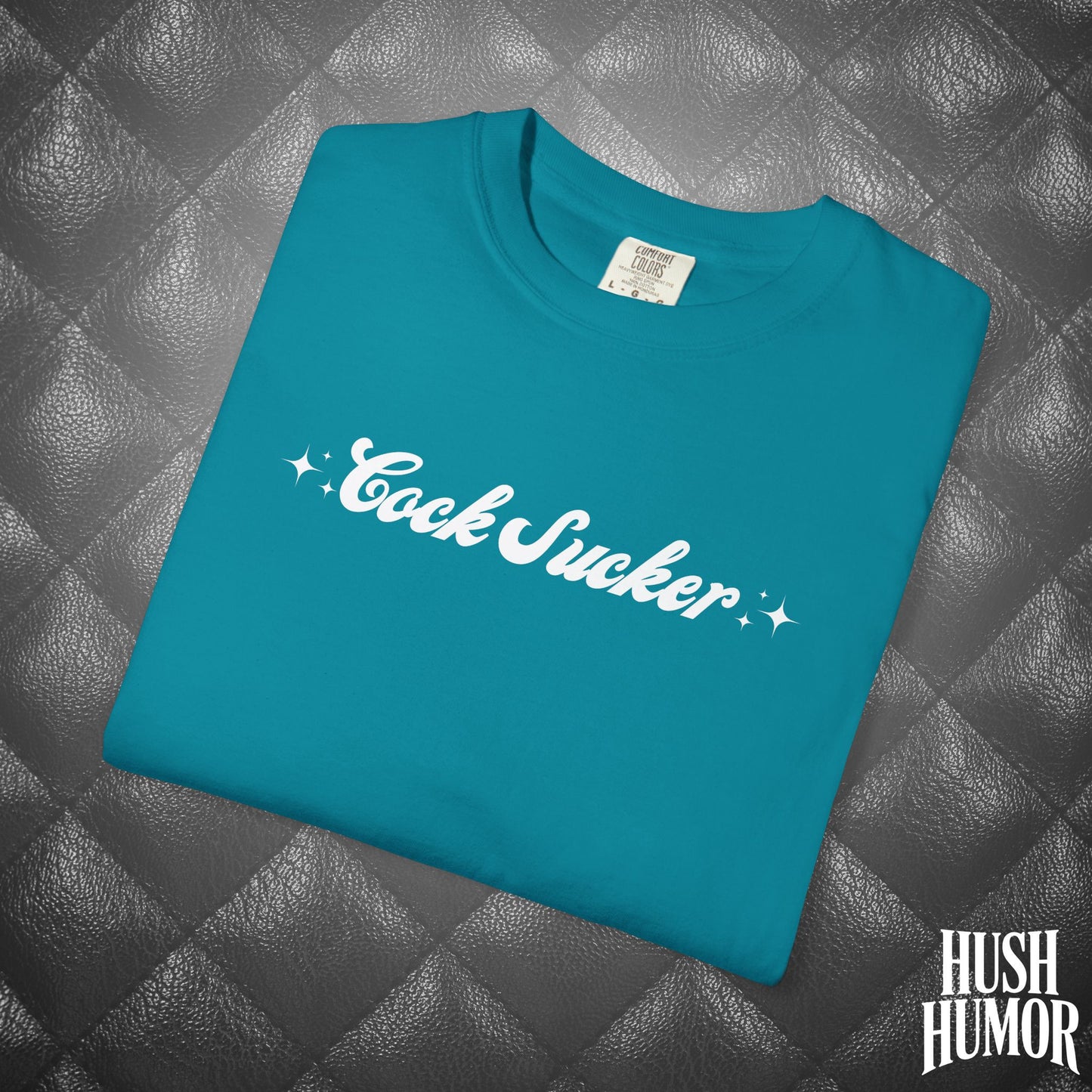 C*ck Sucker T-Shirt – Naughty Girl Comfort Colors Tee, Sexy NSFW Hot Wife Shirt, Offensive Inappropriate Graphic Shirt for Women