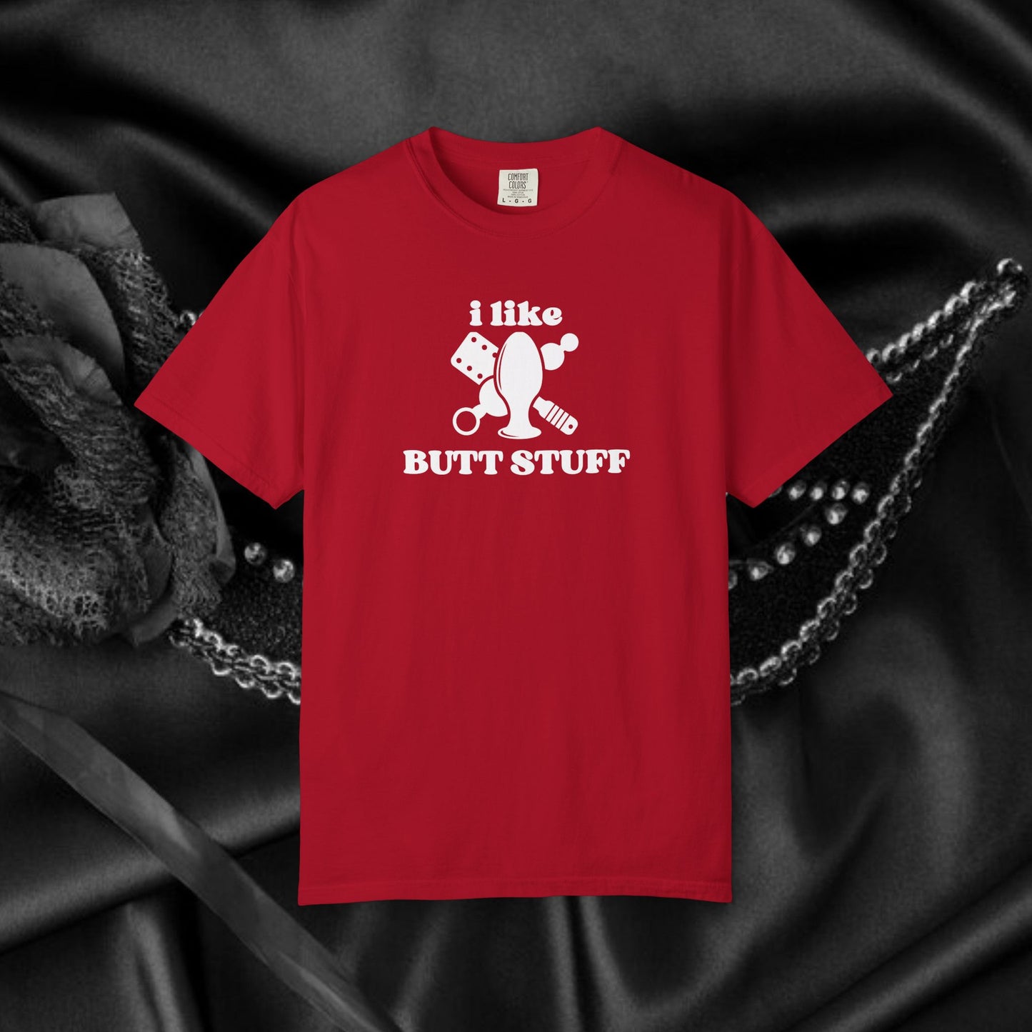 Butt Stuff Naughty Comfort Colors T-Shirt, Adult Humor Sarcastic Sexy Shirt, Aal Sex, Bold Statement Clothing, Concert Top, Inappropriate