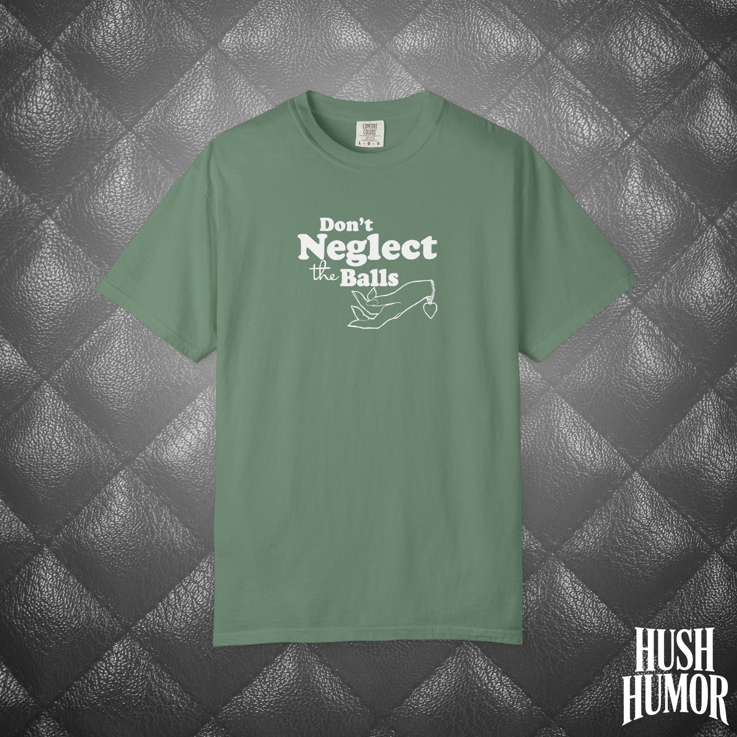 Don't Neglect the Balls Funny T-Shirt – Sex Shirt with White Graphic, Naughty Hot Wife Tee, Offensive NSFW Shirt for Women