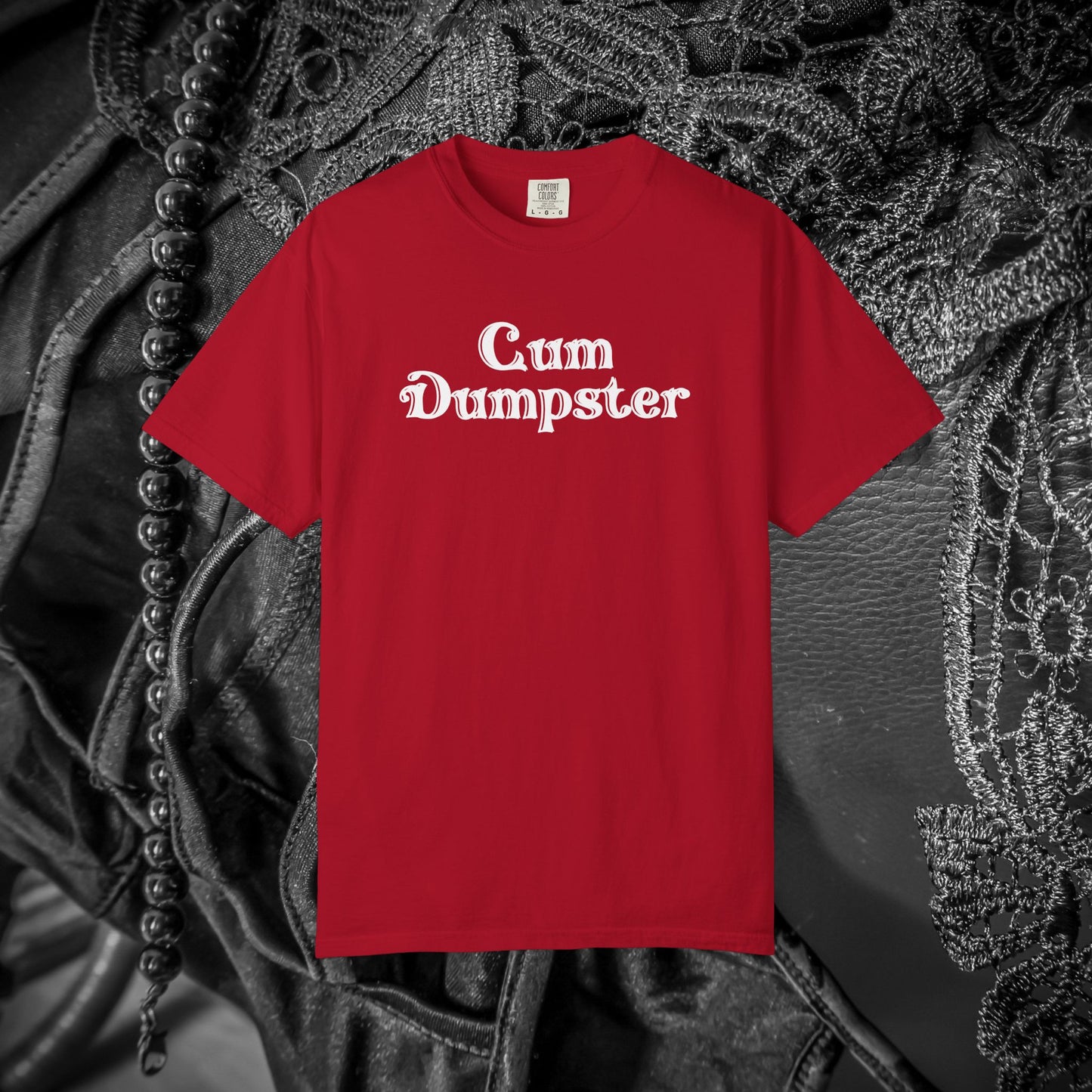 Cum Dumpster Tee – Dirty Joke Shirt & Party Gag Gift