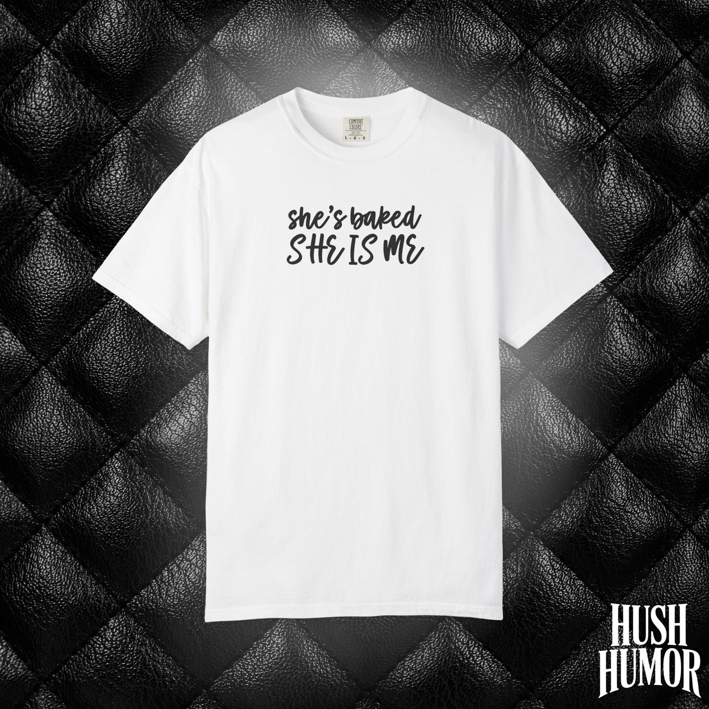 She’s Baked | Stoner Girl Weed T-Shirt for Women | Cute Pothead Gift Idea