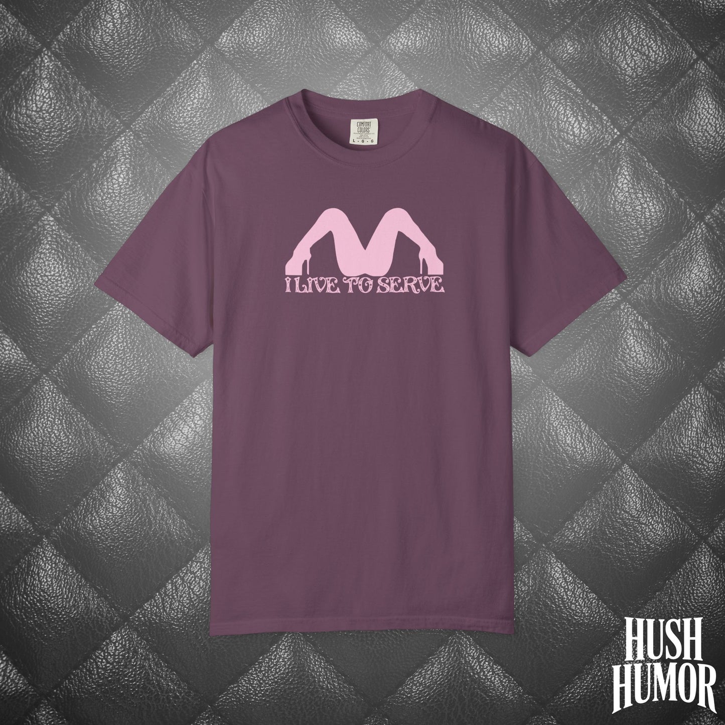 I Live to Serve Submissive T-Shirt | BDSM Kink Shirt for Women Pink graphic tee