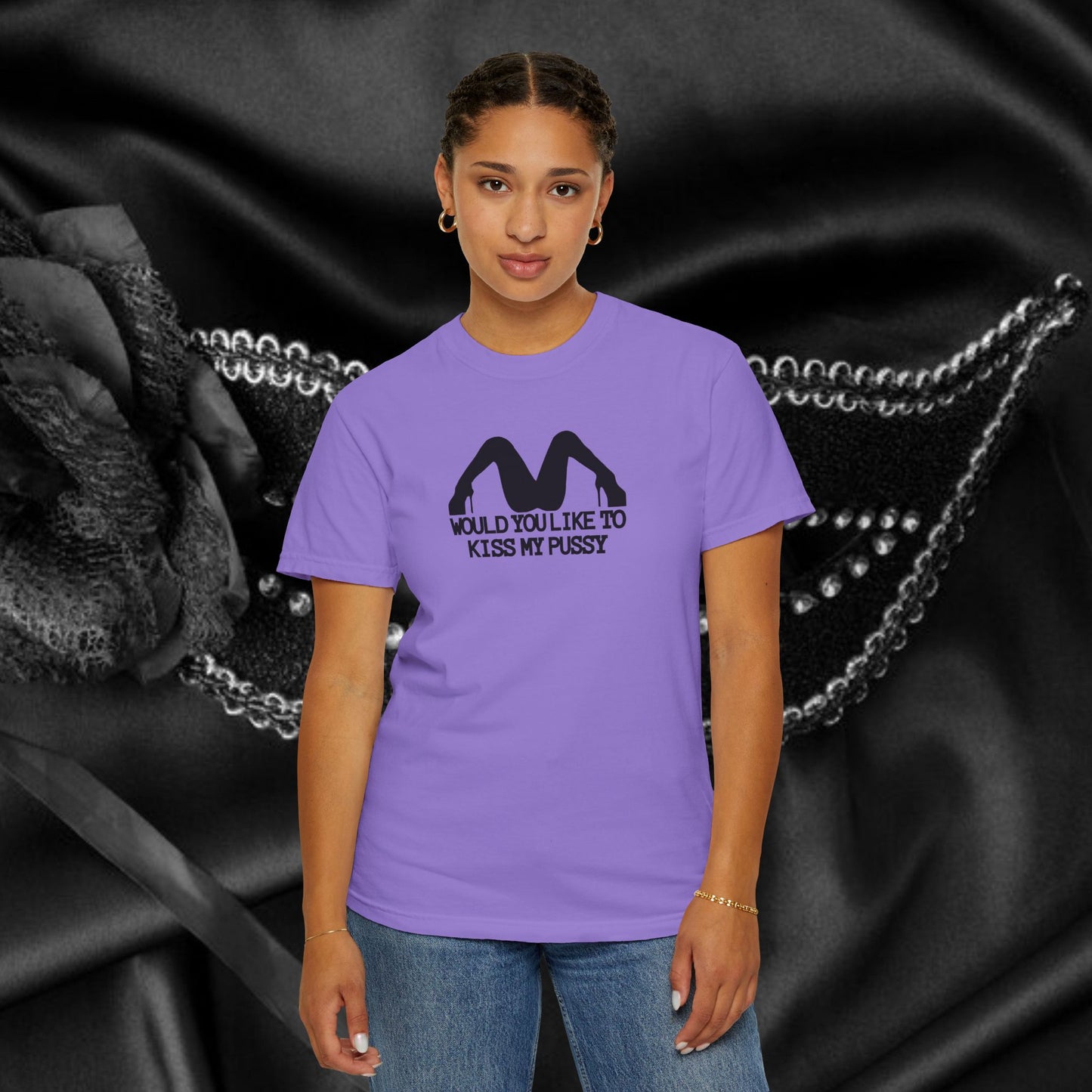 Would You Like to Kiss My P*ssy funny Ladies T-Shirt, Inappropriate NSFW Comfort Color Pepper tee