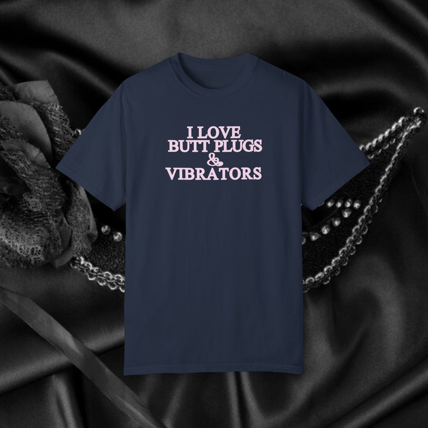 Naughty Adult Humor Unisex T-shirt - I Love Butt Plugs Offensive NSFW Tee