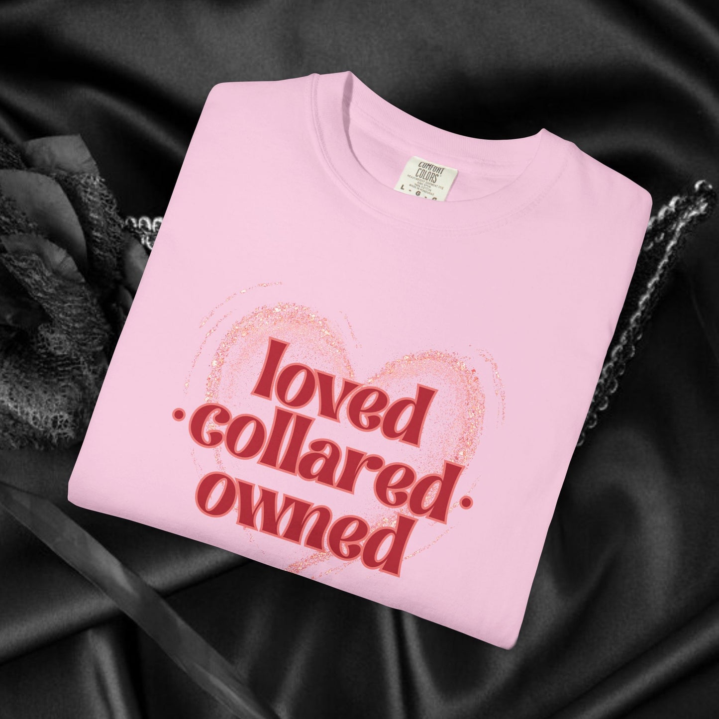 BDSM apparel Loved Collared Owned Submissive T-shirt, Submissive Wife kinky gift