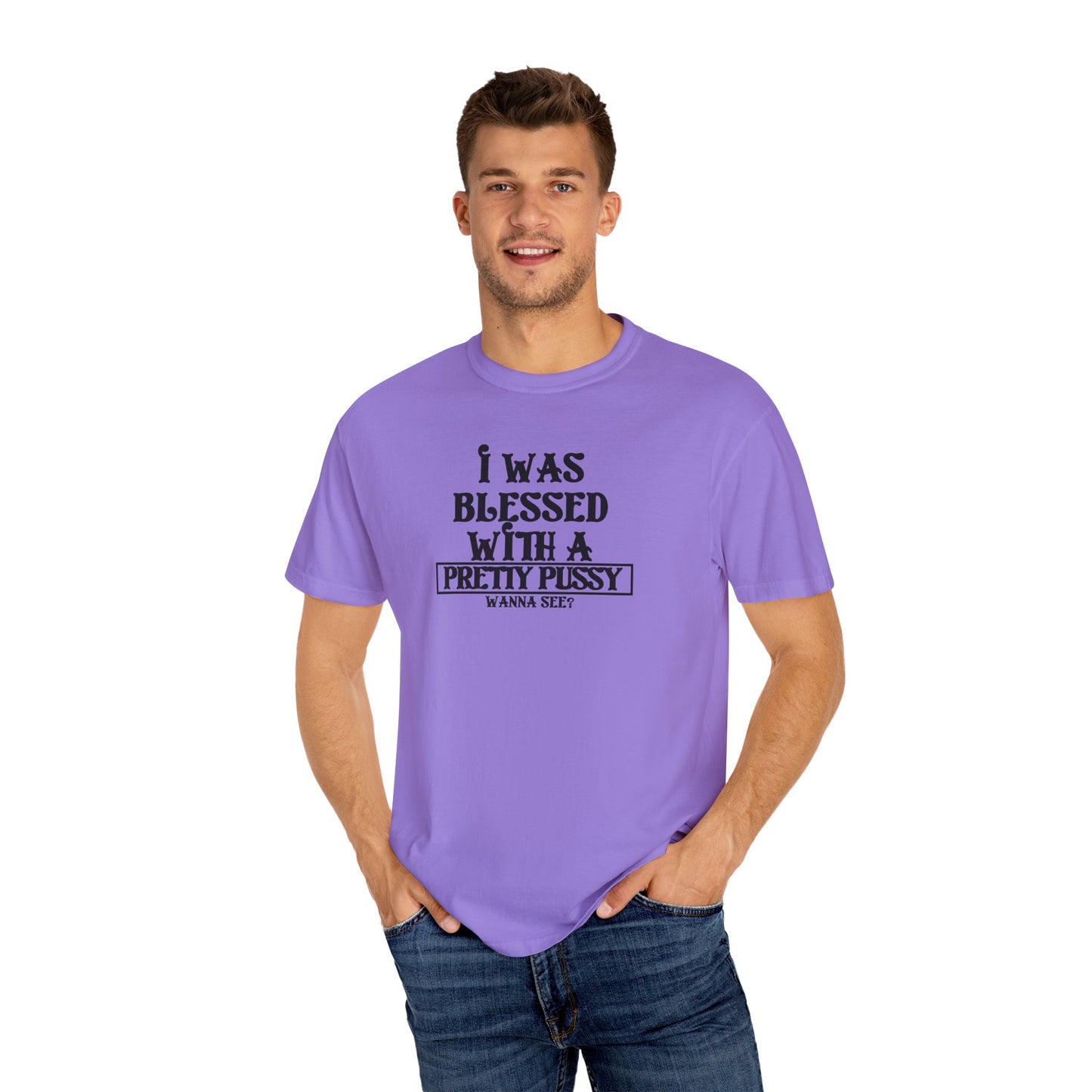 I Was Blessed With a Pretty Psssy Shirt – Naughty FEMdom BDSM Dom Sub Tee for Wife