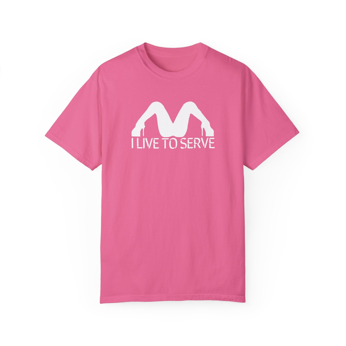 I Live to Serve Shirt – Slutty Kinky Tee for Bold Naughty Girls