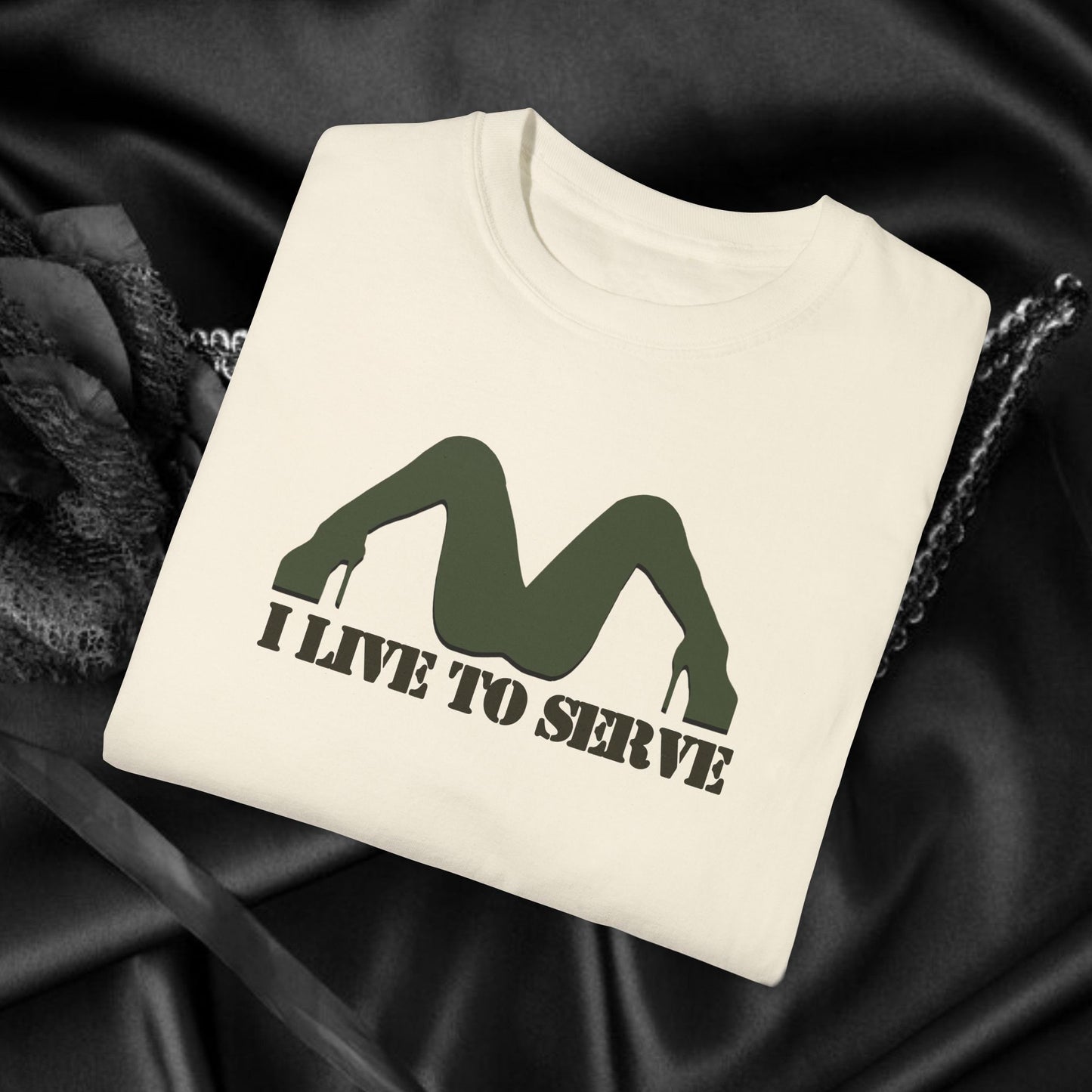 I Live to Serve Shirt – Offensive NSFW Tee for Dirty-Minded Humor