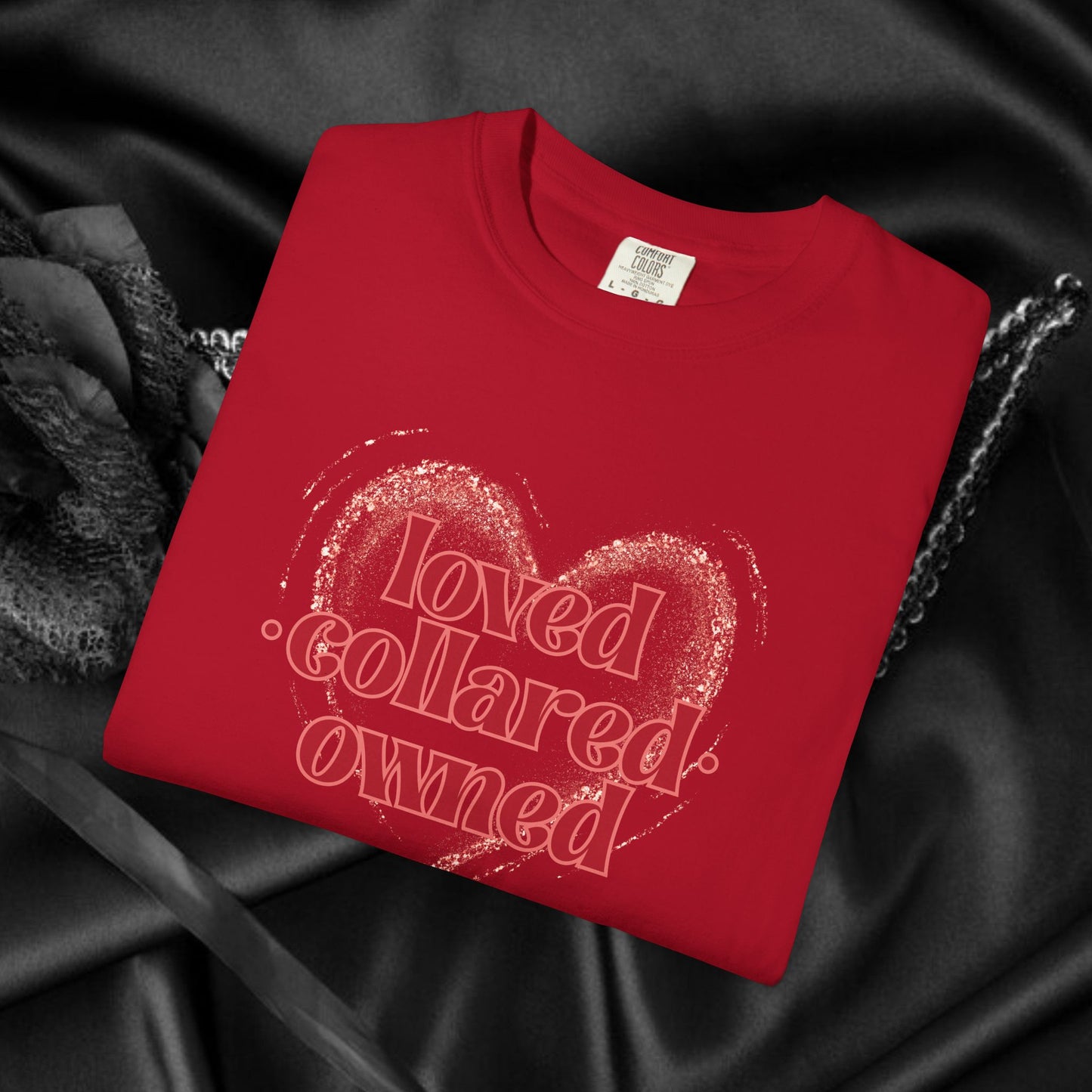 BDSM apparel Loved Collared Owned Submissive T-shirt, Submissive Wife kinky gift