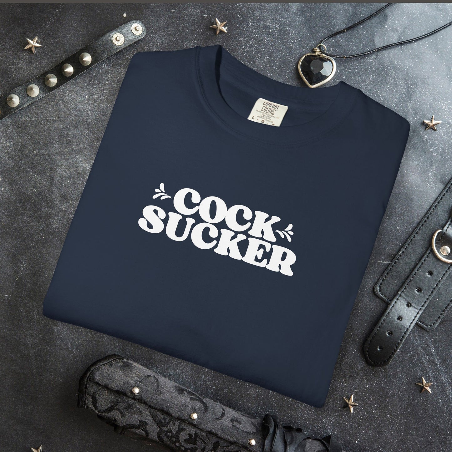 C*ck Sucker Offensive Ladies Comfort Colors T-Shirt – Hot Wife NSFW Party Tee