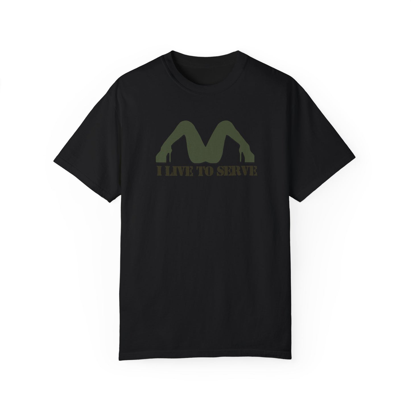 I Live to Serve Shirt – Offensive NSFW Tee for Dirty-Minded Humor