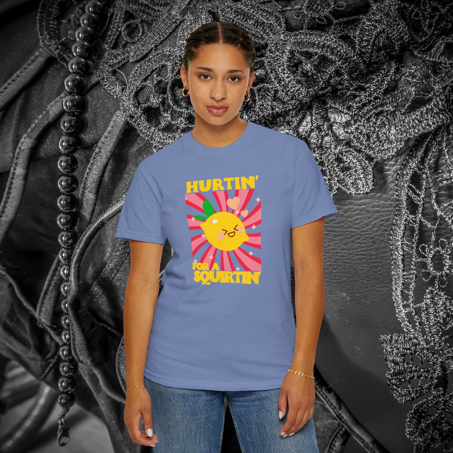 Hurtin for a Squirtin - Fun Dirty Tshirt - If she squirts she needs this shirt