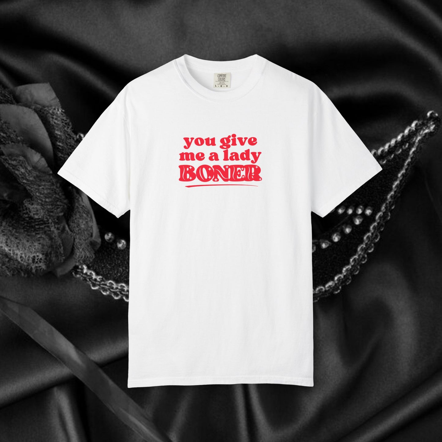 FEMdom T-Shirt, BDSM Lifestyle, Naughty Summer Party Tee, Funny Saying tshirt you give me a lady boner dirty gift for hot wife