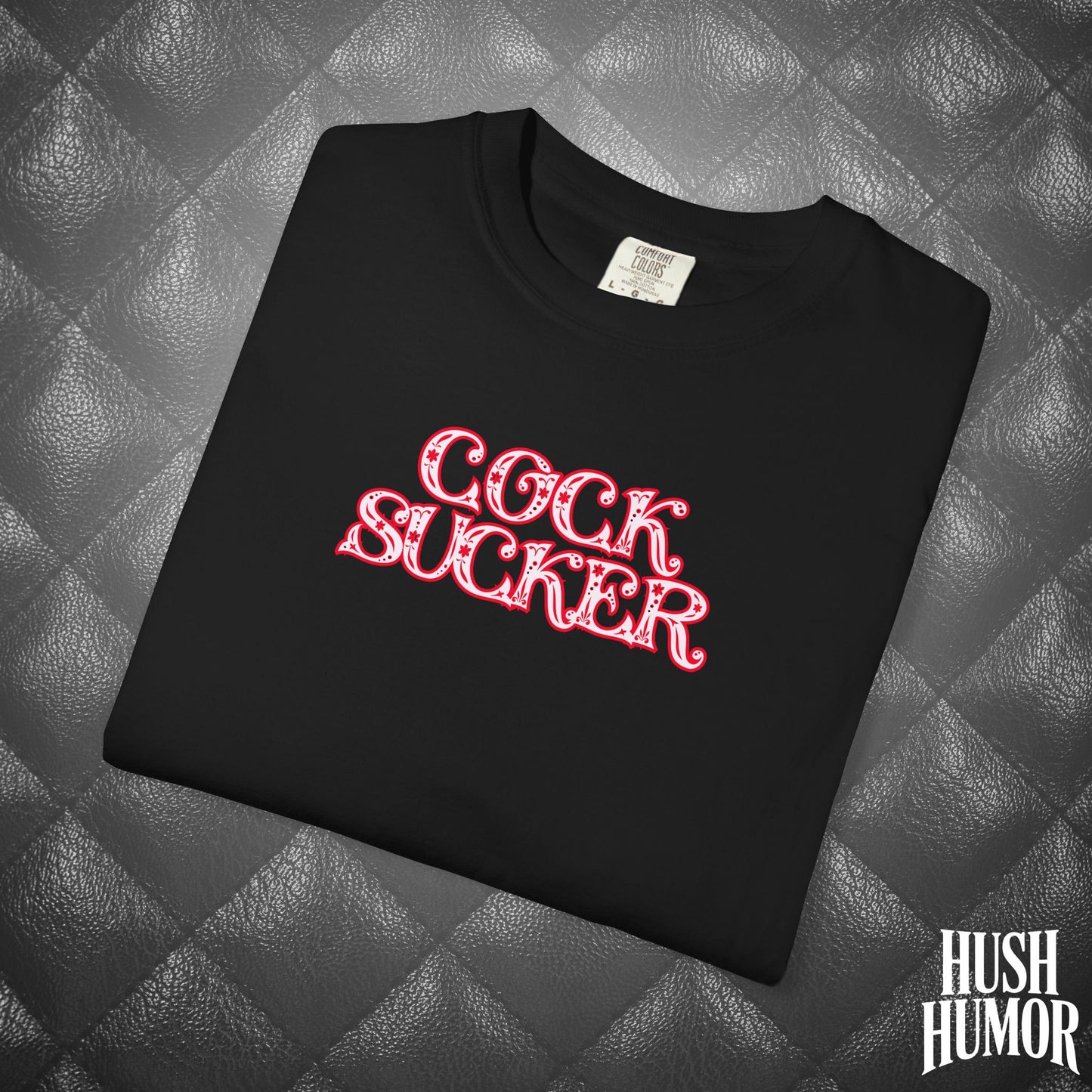 C*ck Sucker T-Shirt – Naughty Girl Comfort Colors Tee, Sexy Hot Wife Shirt, Offensive NSFW Graphic, Inappropriate tee
