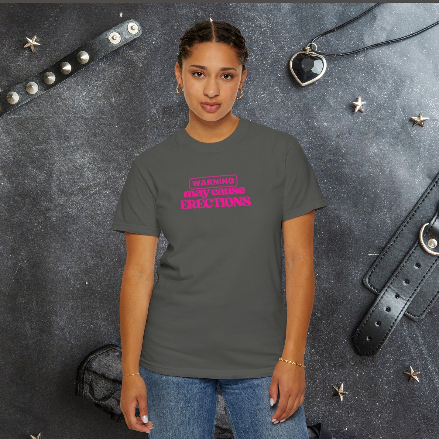 WARNING May Cause Erections Naughty Unisex T-Shirt – Inappropriate Comfort Colors Tee for Women