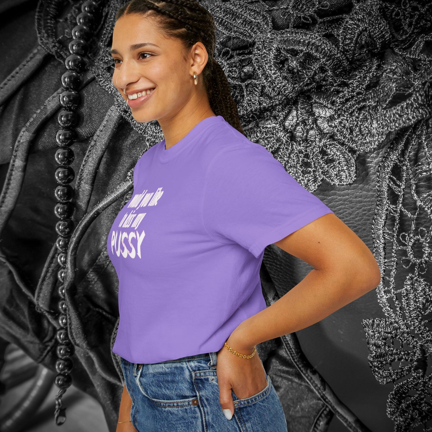 Would you like to kiss My Psssy T-Shirt, Inappropriate tshirt, NSFW Comfort Color Pepper tee