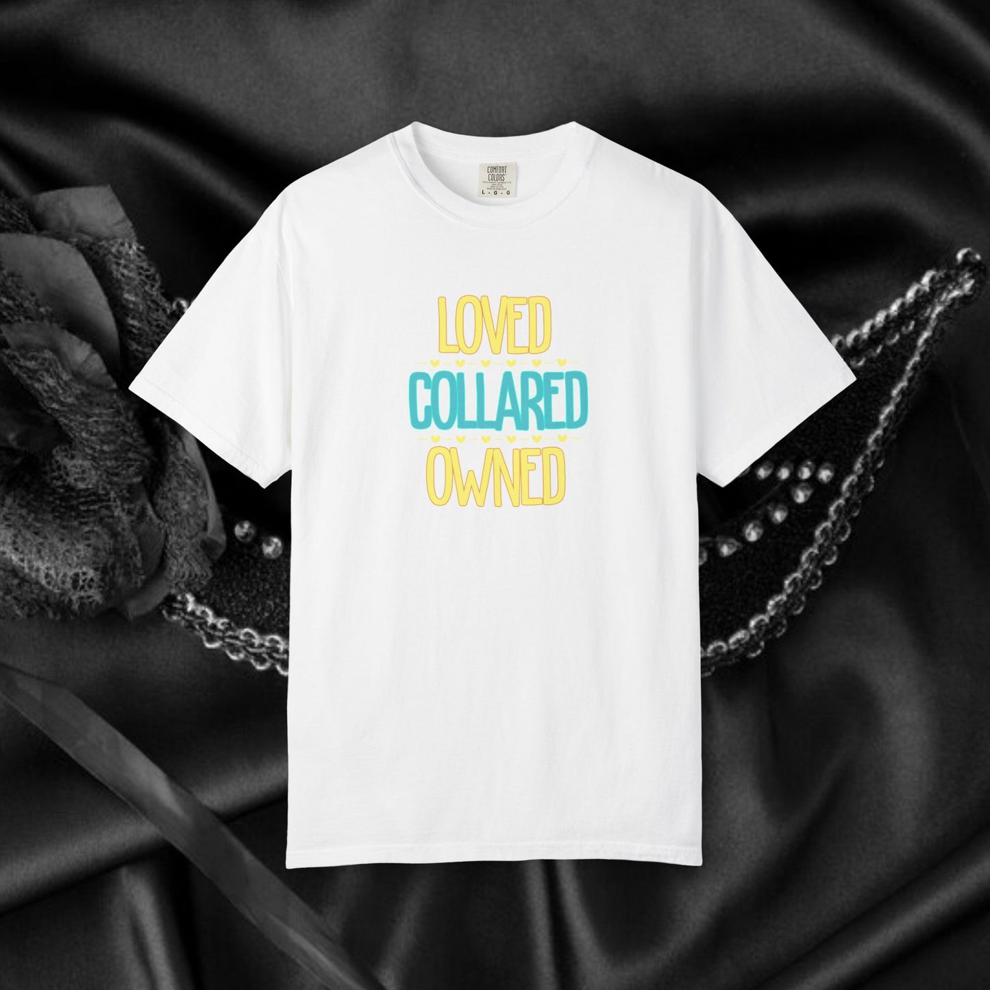 BDSM apparel Submissive tee Loved Collared Owned T-shirt, Kinky Tee