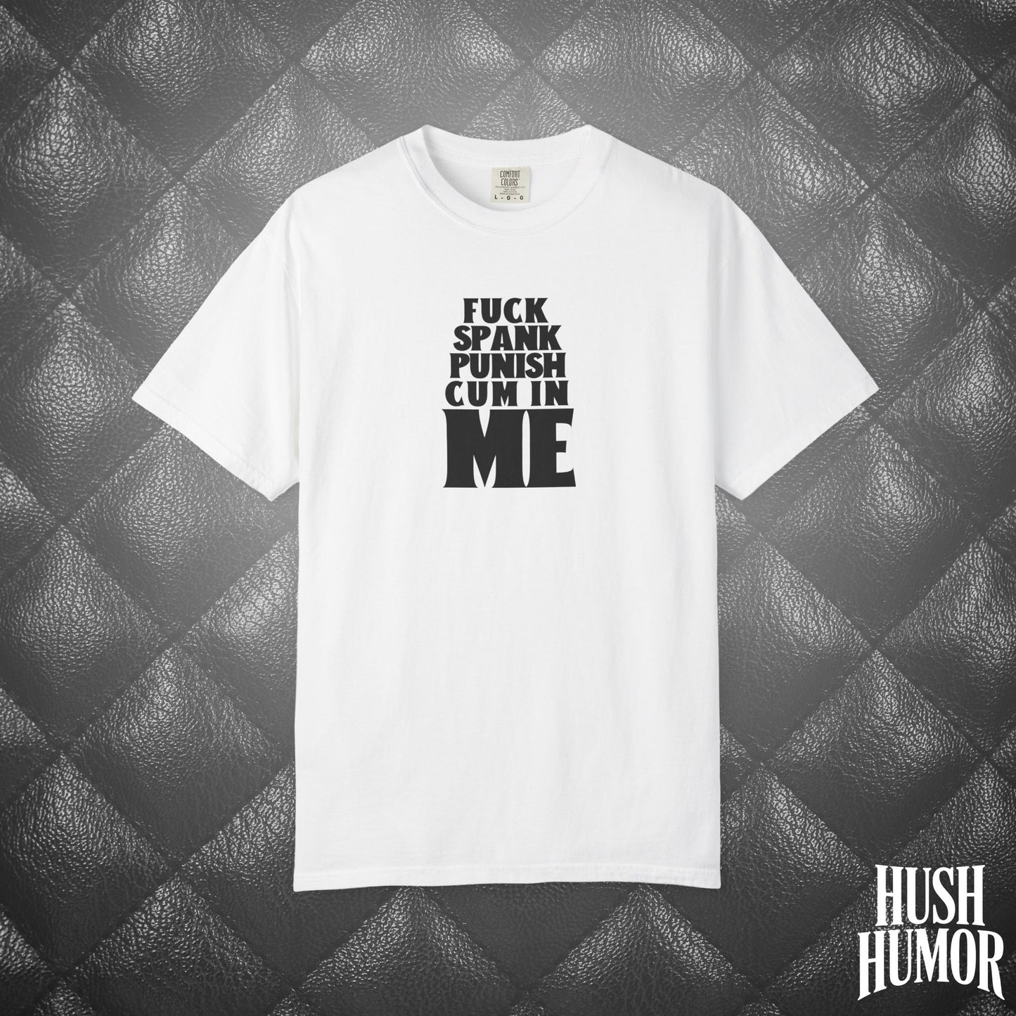 Submissive F*ck Spank Punish C*m in Me T-Shirt – Naughty Shirt for Women, Inappropriate Dirty Girl Tee, Sexy NSFW Kink Shirt