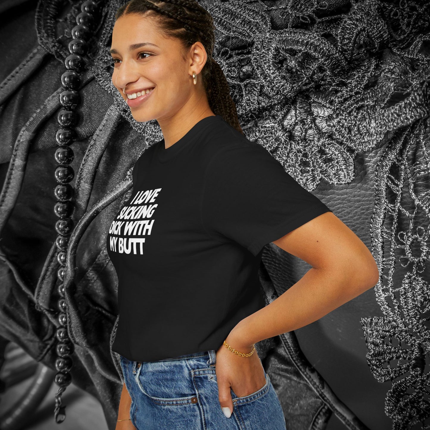 I Love Sucking D*ck With My Butt T-Shirt – Naughty Offensive Garment-Dyed Sexy Wife Tee