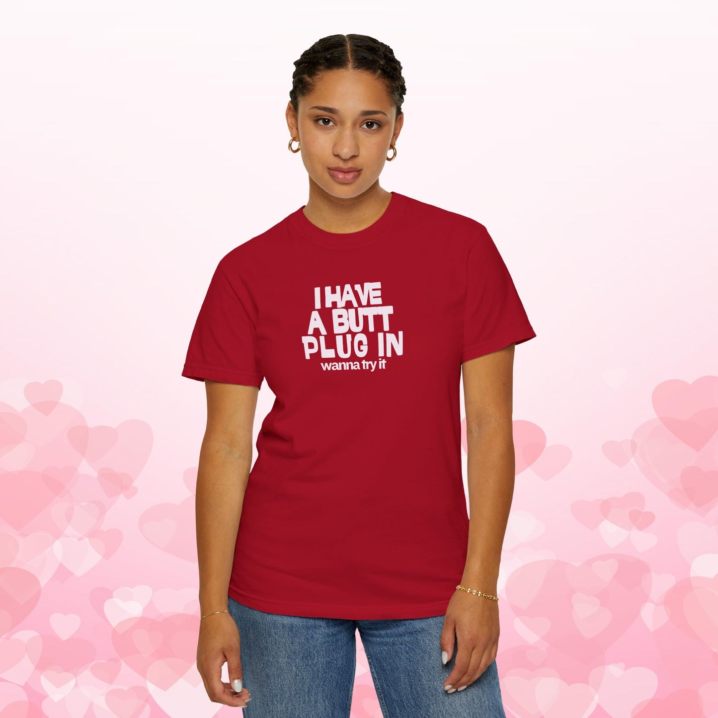 Naughty Shirt – Funny I Have a Butt Plug In Comfort Colors Sexy Wife All Sex T-shirt, Booty Sex Unisex Tee