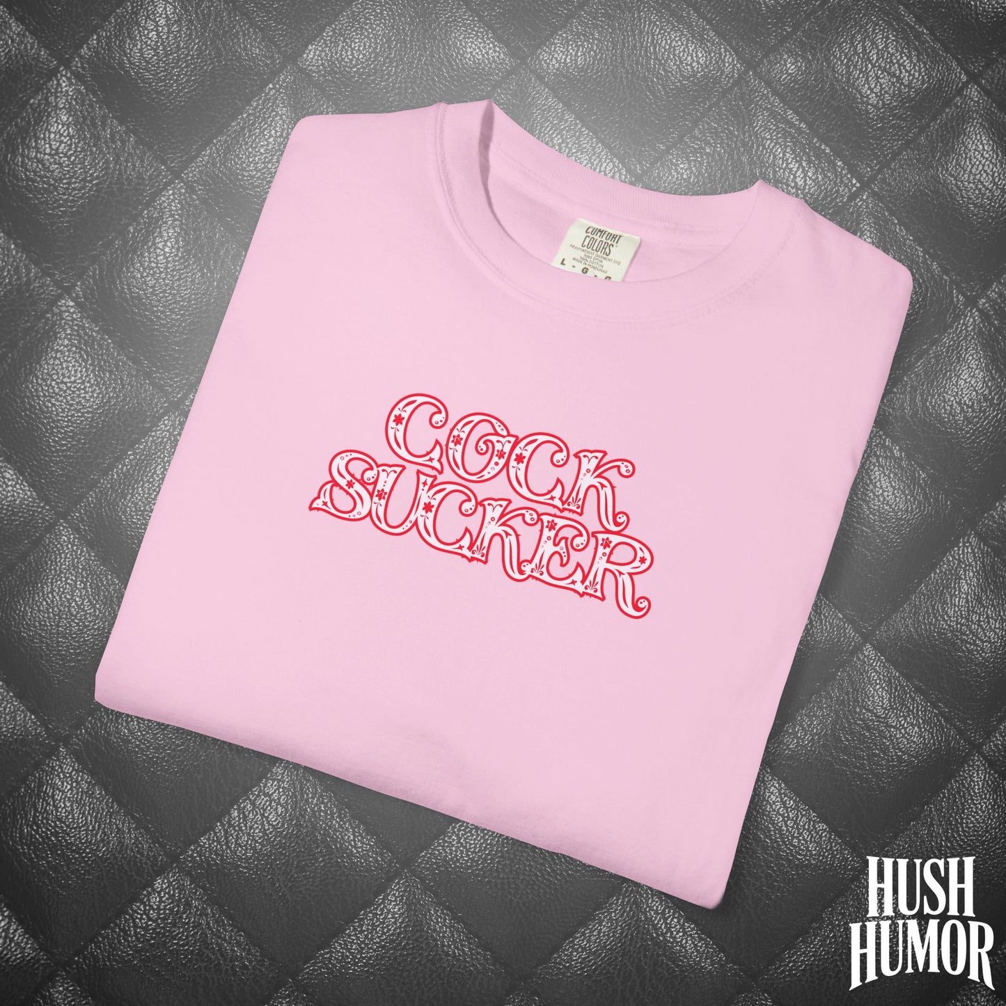 C*ck Sucker T-Shirt – Naughty Girl Comfort Colors Tee, Sexy Hot Wife Shirt, Offensive NSFW Graphic, Inappropriate tee