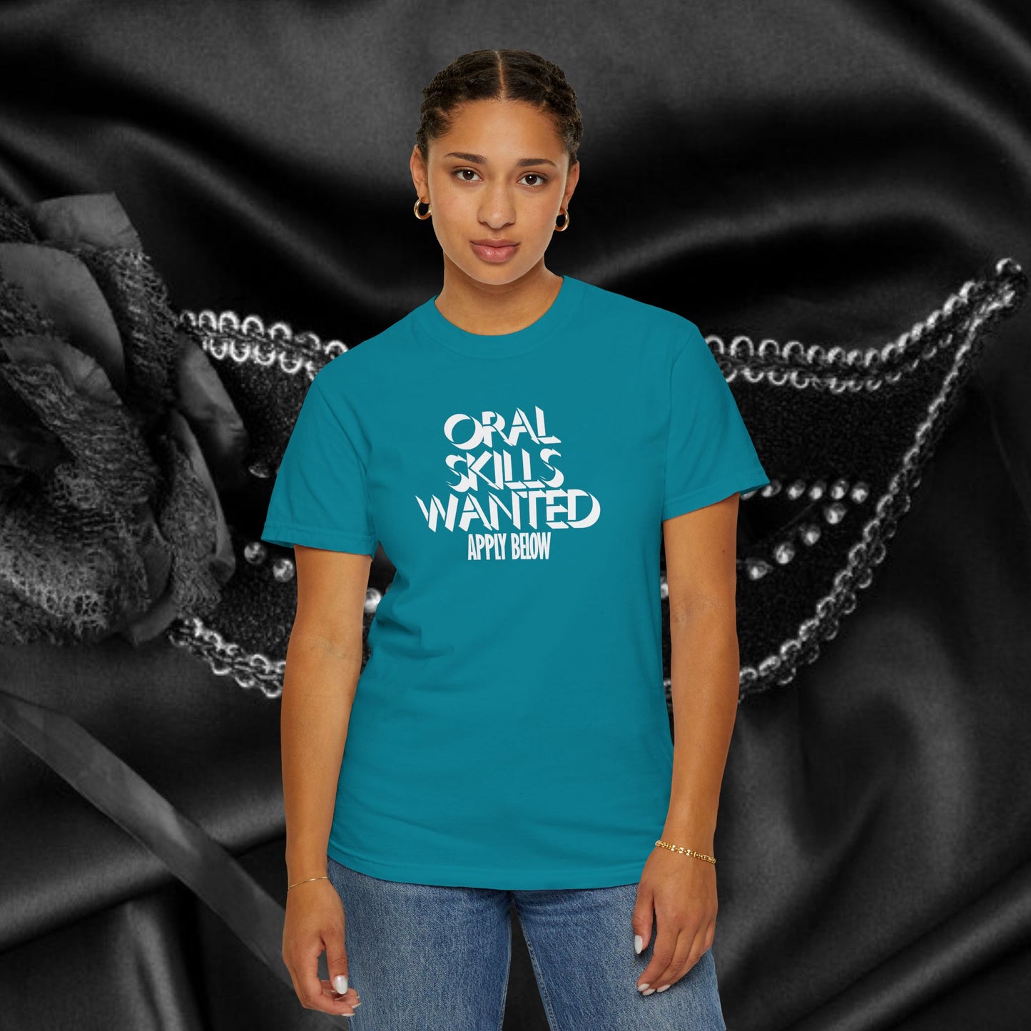 Funny Graphic Tee – Oral Skills Wanted Apply Below Unisex T-Shirt, Naughty NSFW Adult Humor Gift