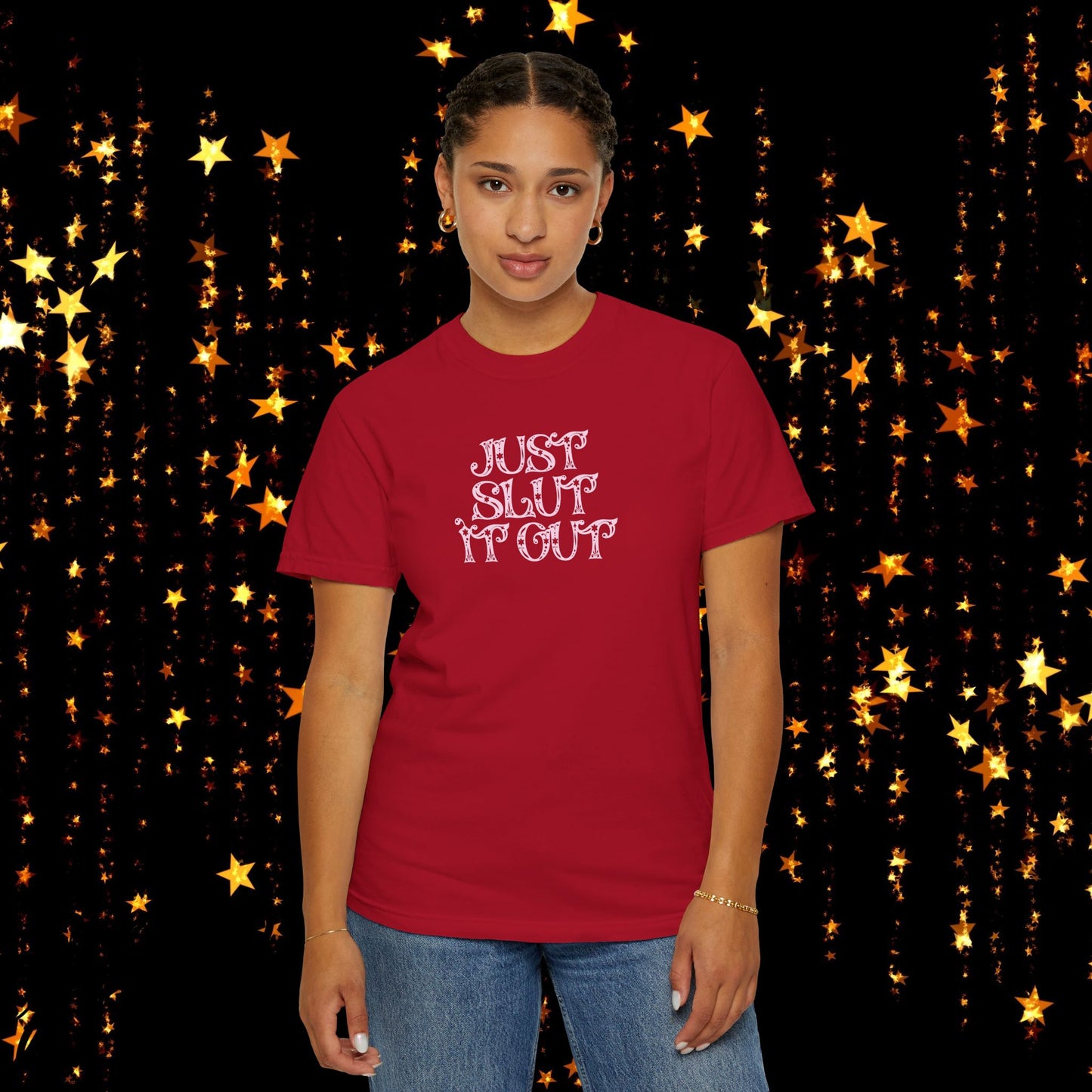 Just Slut it Out, NSFW Rude party apparel, fun trendy summer party tshirt