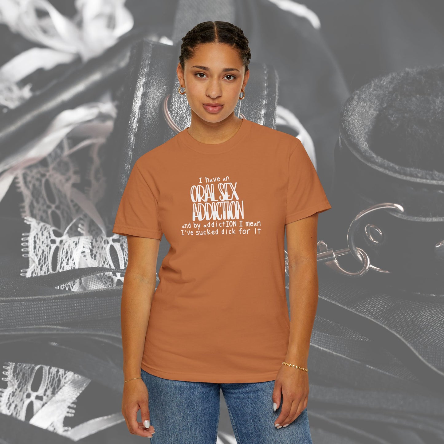 Funny Oral Sex Addiction Unisex T-shirt