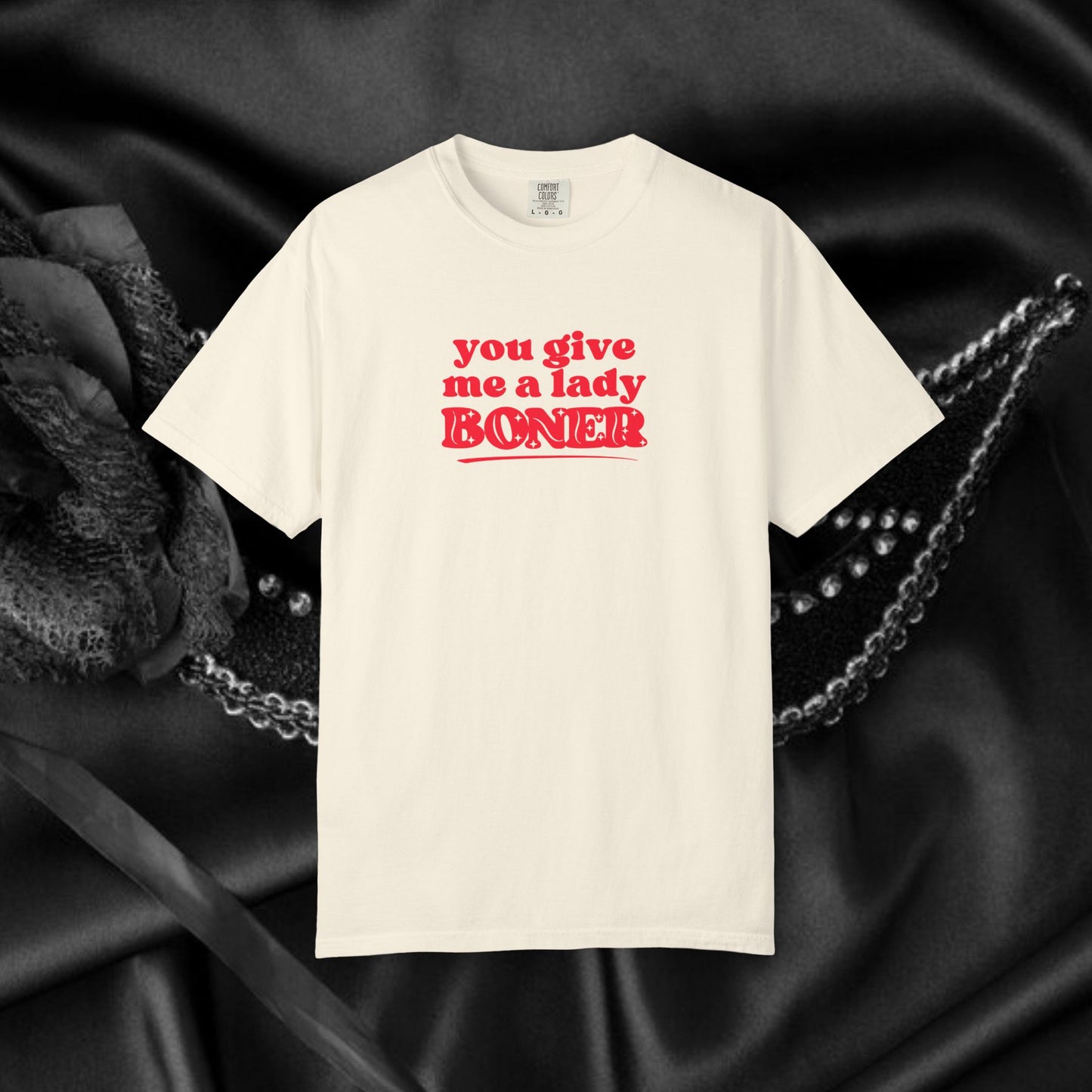FEMdom T-Shirt, BDSM Lifestyle, Naughty Summer Party Tee, Funny Saying tshirt you give me a lady boner dirty gift for hot wife