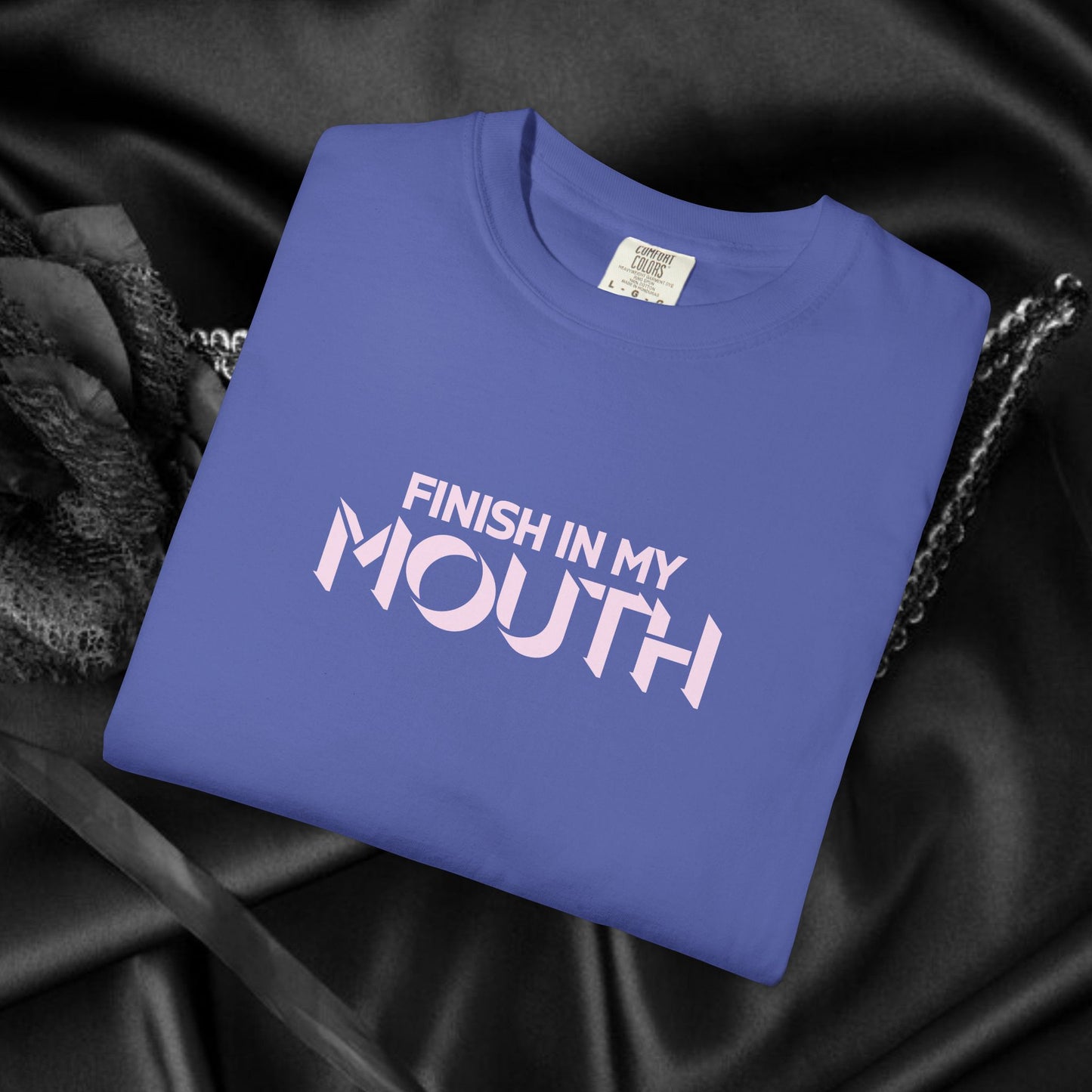 Naughty Shirt – Finish in My Mouth Offensive Hot Wife T-Shirt, NSFW Comfort Colors Pepper Tee