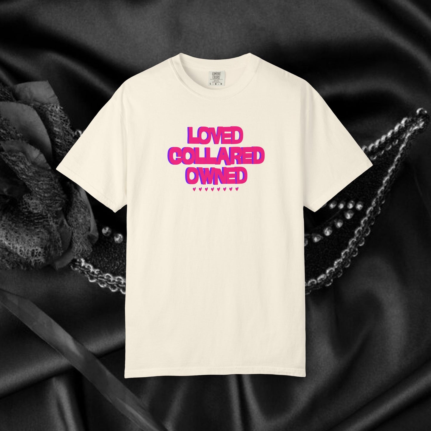 Loved Collared Owned Submissive T-Shirt – Unisex Kinky Tee, Submissive Wife Gift, Dominant Lover Gift, BDSM Apparel
