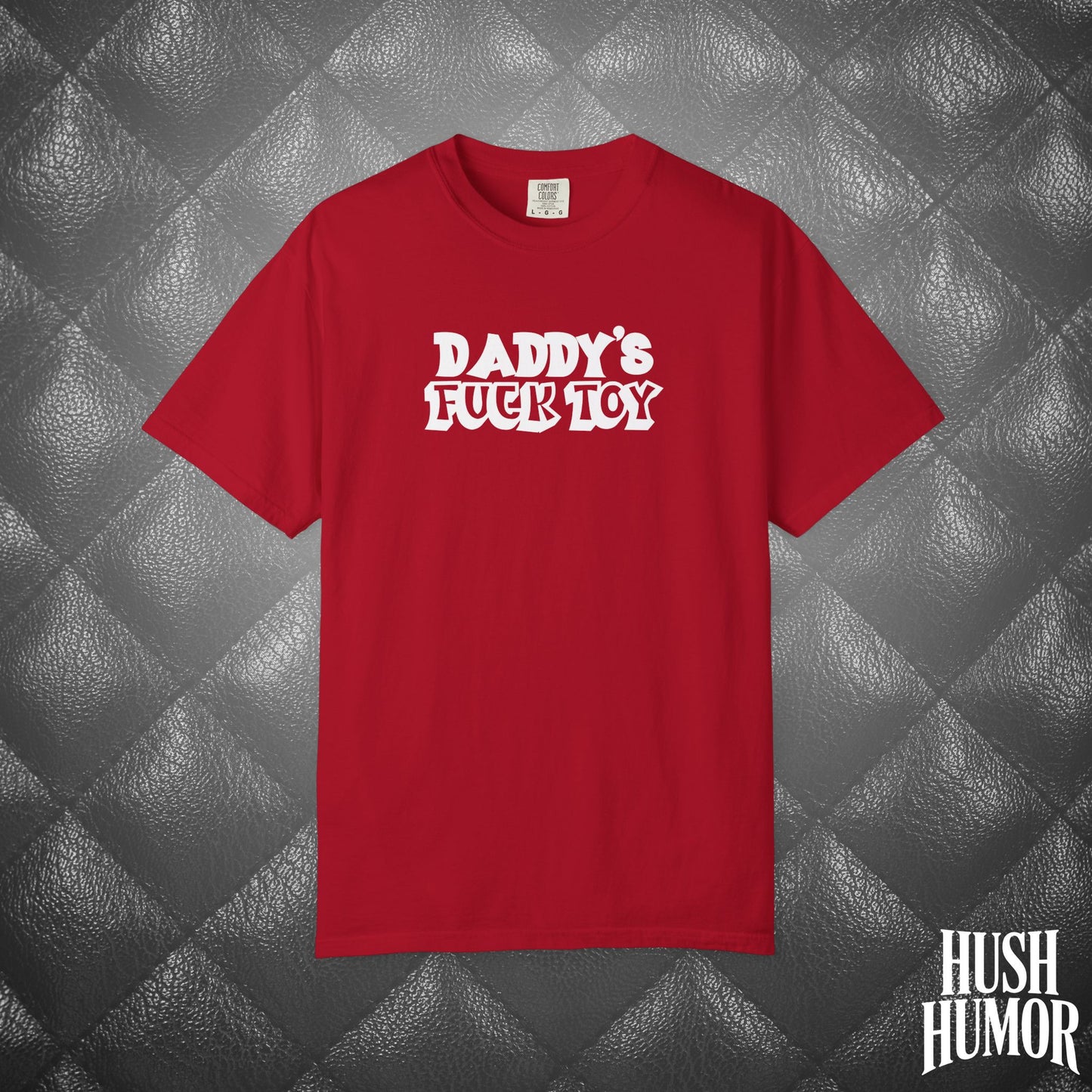 Daddy’s F*ck Toy Shirt – BDSM Submissive T-Shirt, Kinky DDLG Apparel, Naughty NSFW Shirt for Brats, Dirty Adult Play Wear, Inappropriate Sub Gift