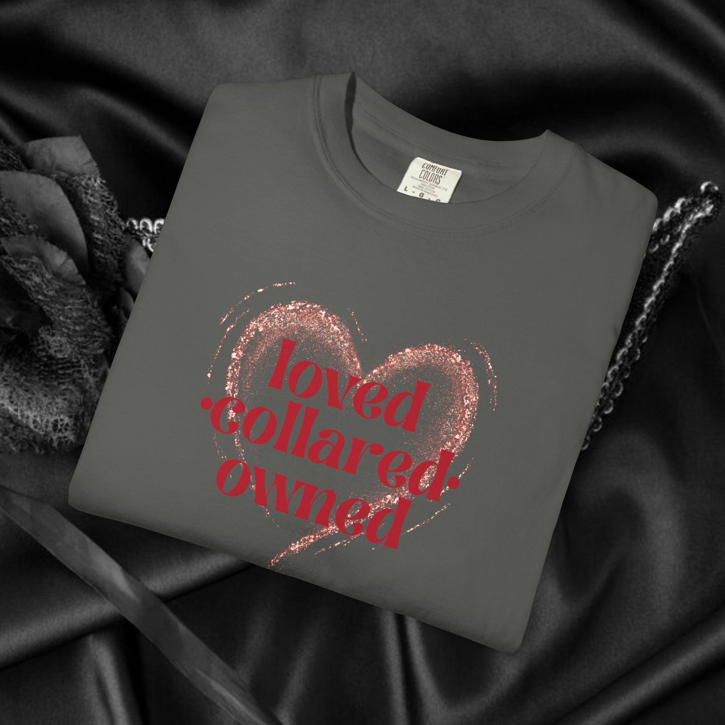 Loved Collared Owned Submissive T-shirt, Submissive Wife Gift