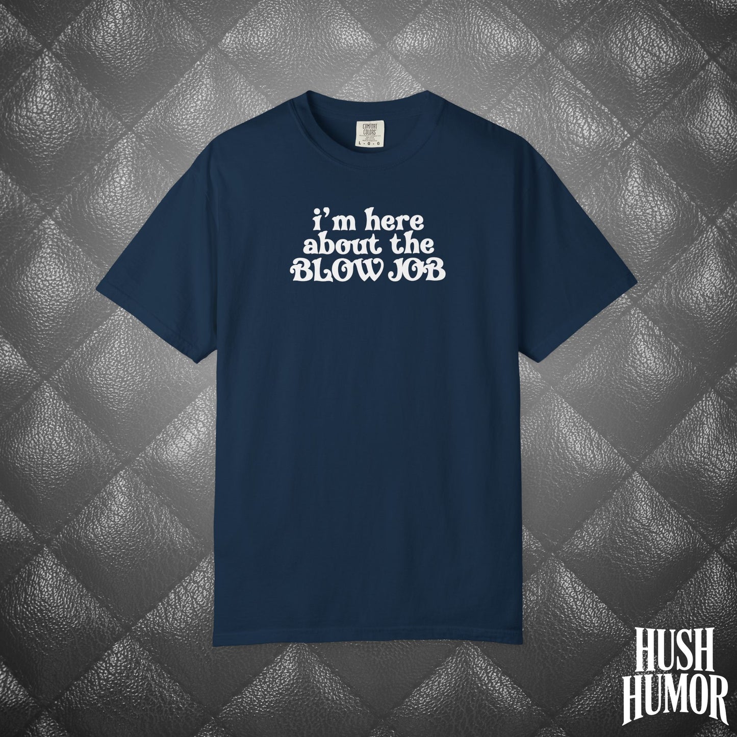 I'm Here About the Blow Job T-Shirt | Naughty Girl Sex Humor Tee | Sarcastic Dirty Shirt for Women | Hot Wife Adult Graphic Apparel
