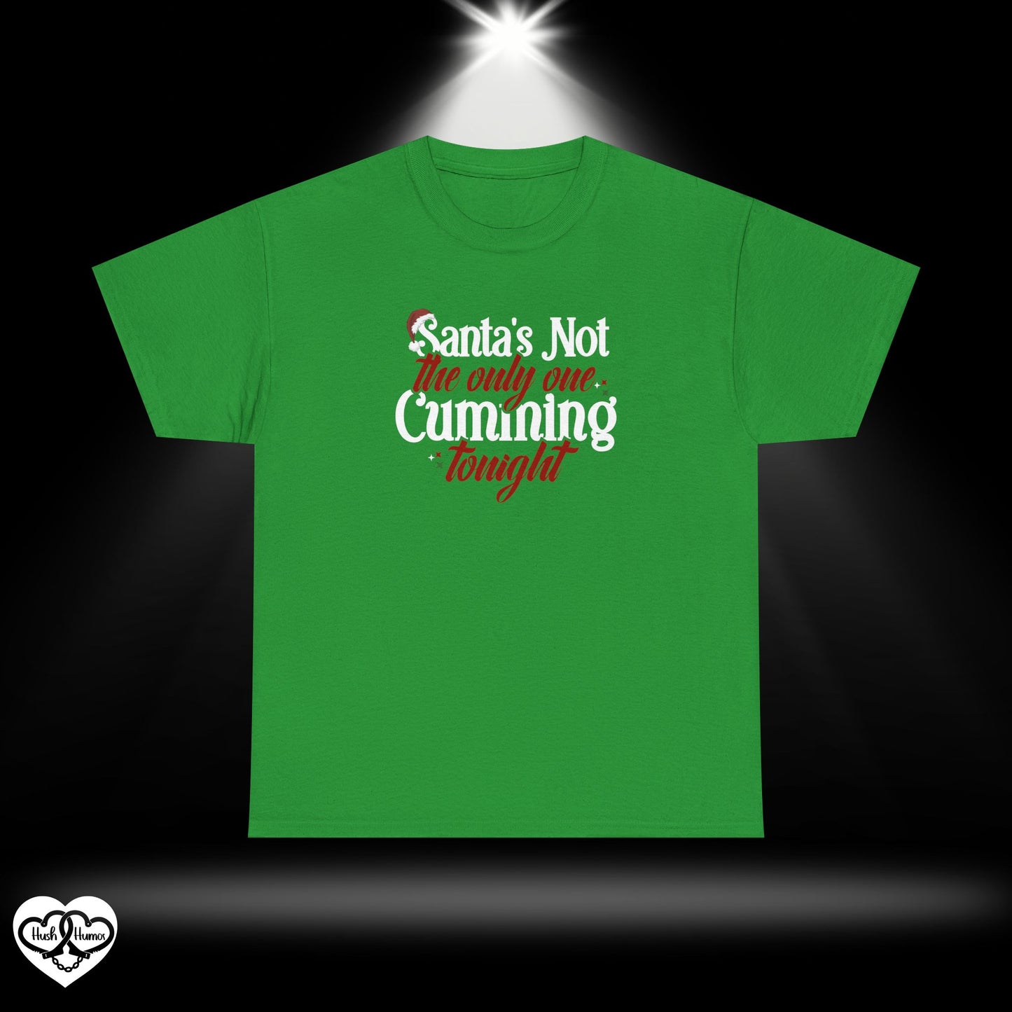 Santa’s Not the Only One Cumming Tonight Shirt – Naughty Christmas Tee for Adults, Funny Holiday Party Shirt, Sexy Xmas Gift
