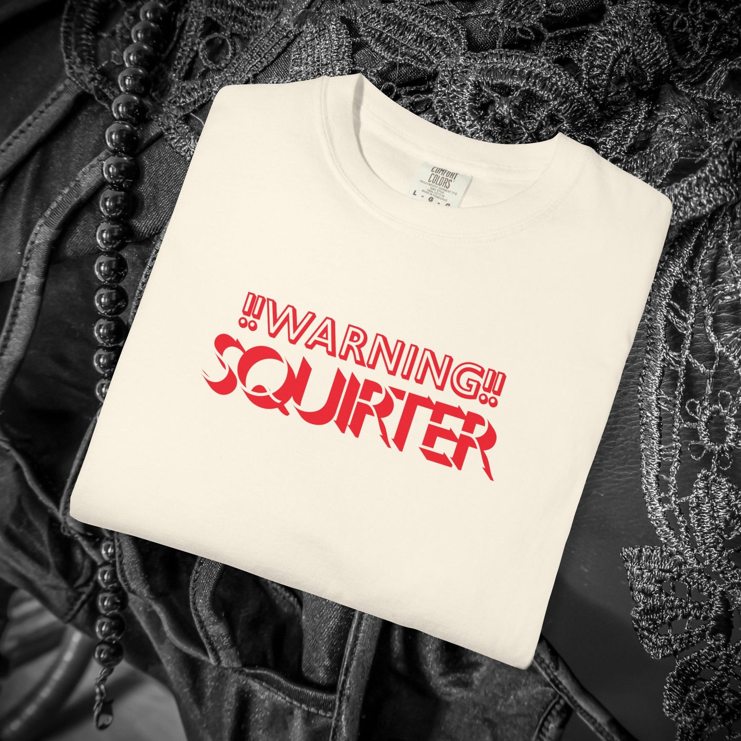 Warning Squirter thsirt gift for hot girls, fun summer gift, Inappropriate tees, Comfort Colors ladies tshirt