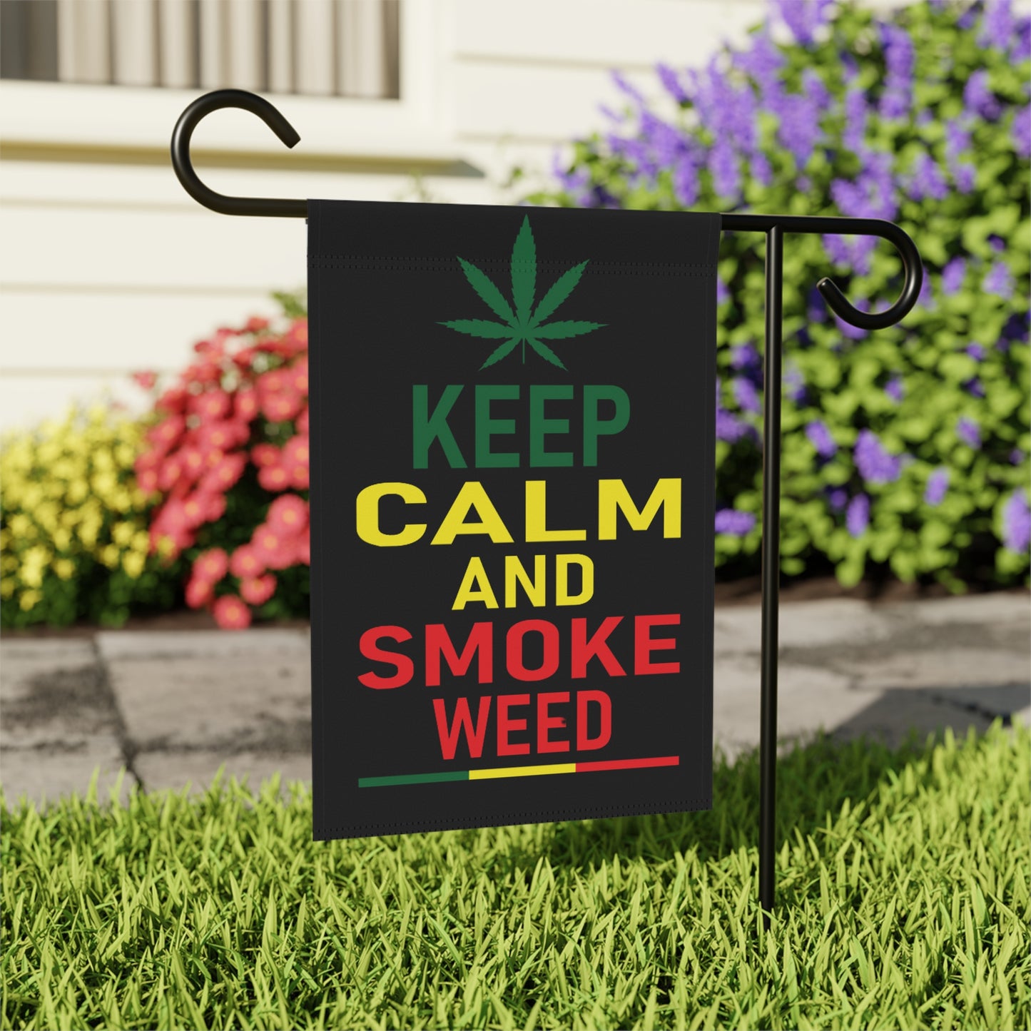 Keep Calm and Smoke Weed Garden Flag – 420 Home Decor Gift