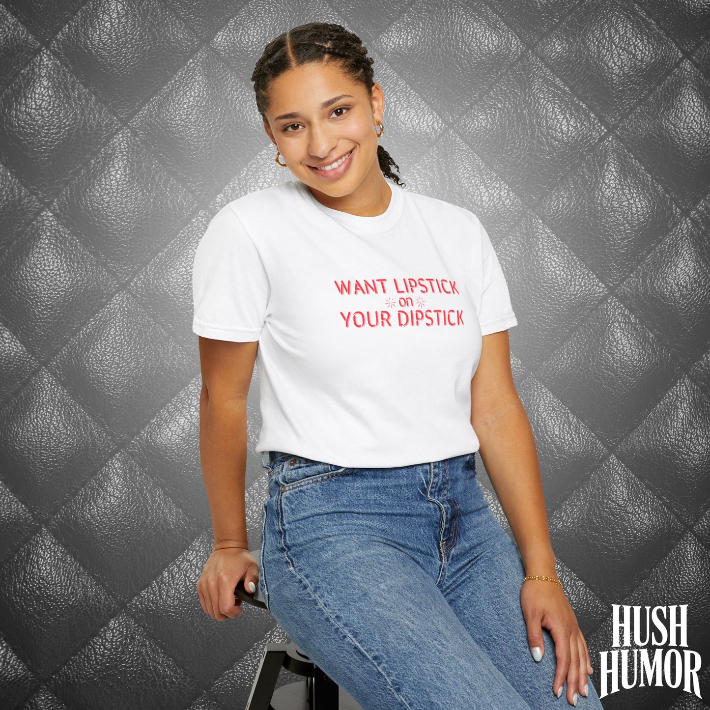 Want Lipstick on Your Dipstick? Dirty T-Shirt – Shocking Naughty Women’s Tee, FEMdom Sassy Mouth Shirt, Funny NSFW Adult Gift for Her